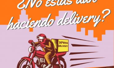 ¿No estás haciendo delivery?